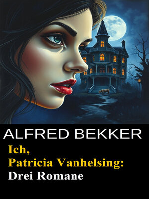 cover image of Ich, Patricia Vanhelsing